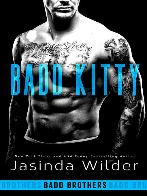 Title details for Badd Kitty by Jasinda Wilder - Wait list